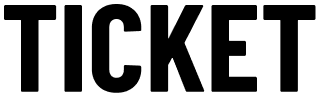 TICKET